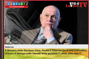 Il Ministro della Giustizia Carlo Nordio a Salerno