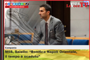 M5S, Saiello Bonifica Napoli Orientale, il tempo è scaduto