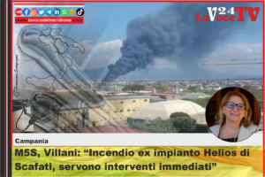 M5S, Villani Incendio ex impianto Helios di Scafati, servono interventi immediati
