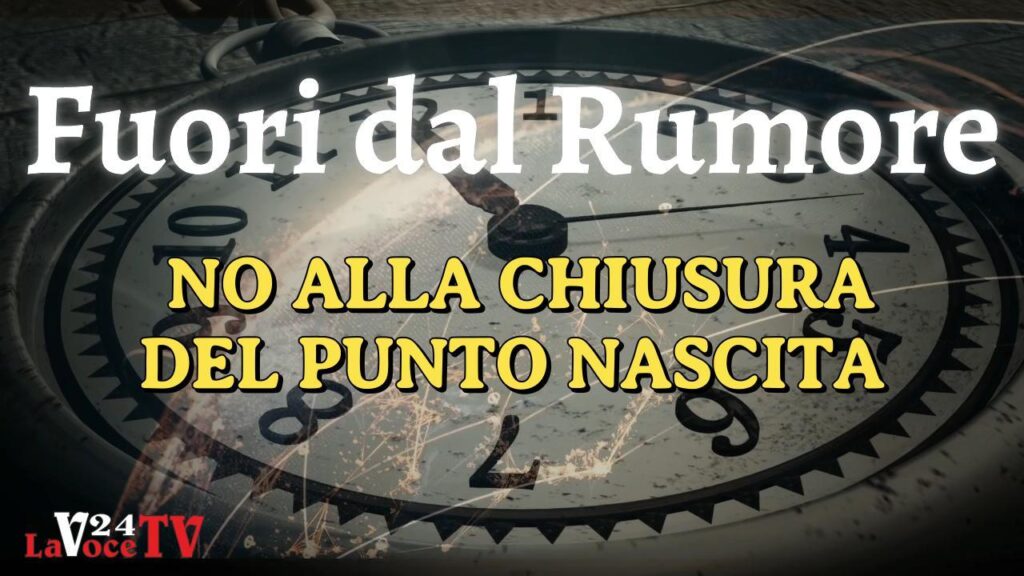 Fuori dal Rumore - NO ALLA CHIUSURA DEL PUNTO NASCITA-Miniatura