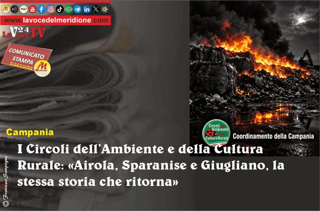 I Circoli dell’Ambiente e della Cultura Rurale Airola, Sparanise e Giugliano, la stessa storia che ritorna
