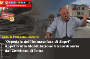 Ospedale dell'Immacolata di Sapri Appello alla Mobilitazione Straordinaria dal Comitato di Lotta