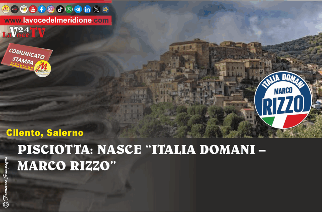 PISCIOTTA NASCE ITALIA DOMANI – MARCO RIZZO