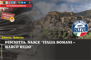 PISCIOTTA NASCE ITALIA DOMANI – MARCO RIZZO