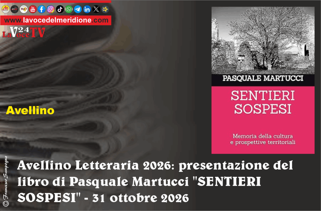 Avellino Letteraria 2026 presentazione del libro di Pasquale Martucci