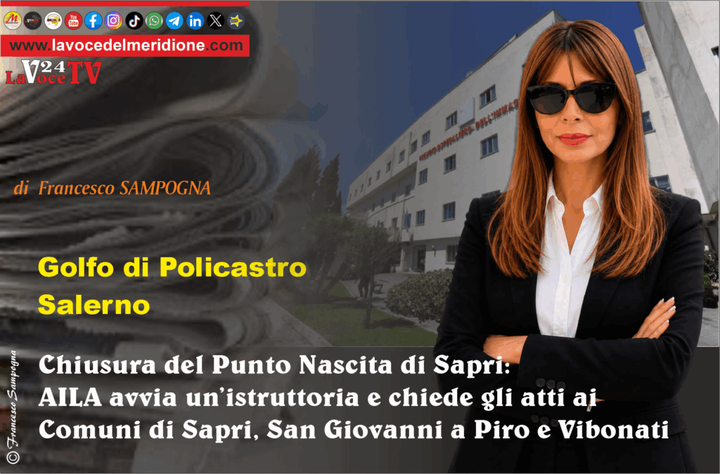 Chiusura del Punto Nascita di Sapri AILA avvia un’istruttoria e chiede gli atti ai Comuni di Sapri, San Giovanni a Piro e Vibonati