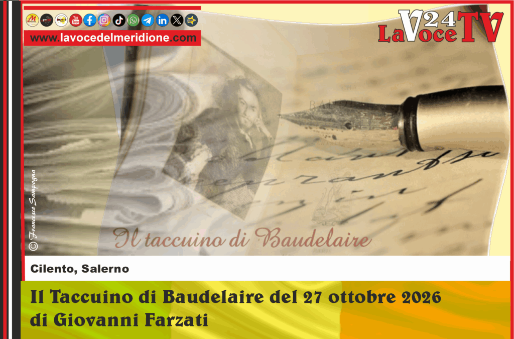 Il Taccuino di Baudelaire del 27 ottobre 2026 di Giovanni Farzati