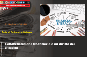 L’alfabetizzazione finanziaria è un diritto dei cittadini