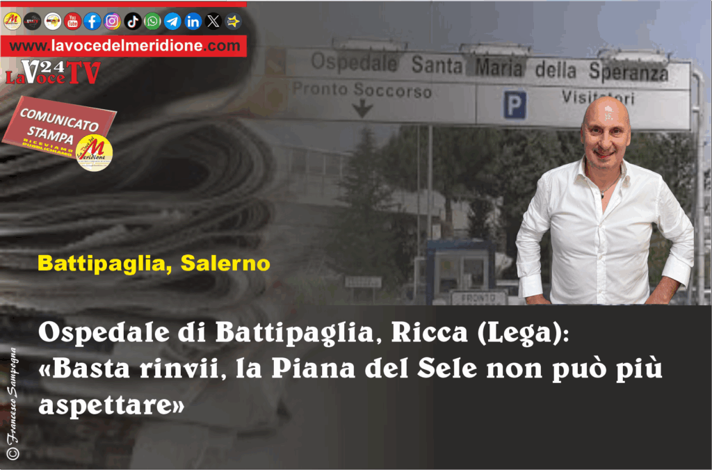 Ospedale di Battipaglia, Ricca (Lega) «Basta rinvii, la Piana del Sele non può più aspettare»