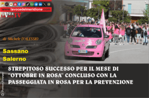 SASSANO STREPITOSO SUCCESSO PER IL MESE DI OTTOBRE IN ROSA