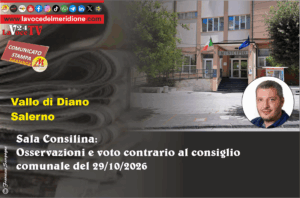Sala Consilina Osservazioni e voto contrario al consiglio comunale