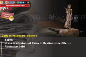 Sapri al via le adesioni al Patto di Destinazione Cilento Autentico DMO