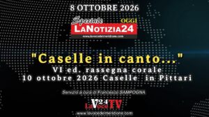 Speciale LaNotizia OGGI del 8 ottobre 2026 Caselle in Pittari-Miniatura