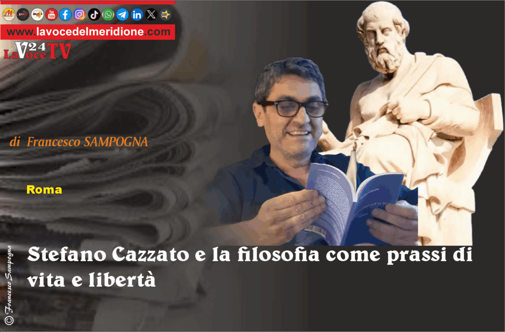 Stefano Cazzato e la filosofia come prassi di vita e libertà