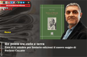 Un ponte tra cielo e terra Esce il 31 ottobre per Isolario edizioni il nuovo saggio di Stefano Cazzato