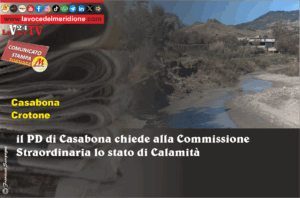 il PD di Casabona chiede alla Commissione Straordinaria lo stato di Calamità